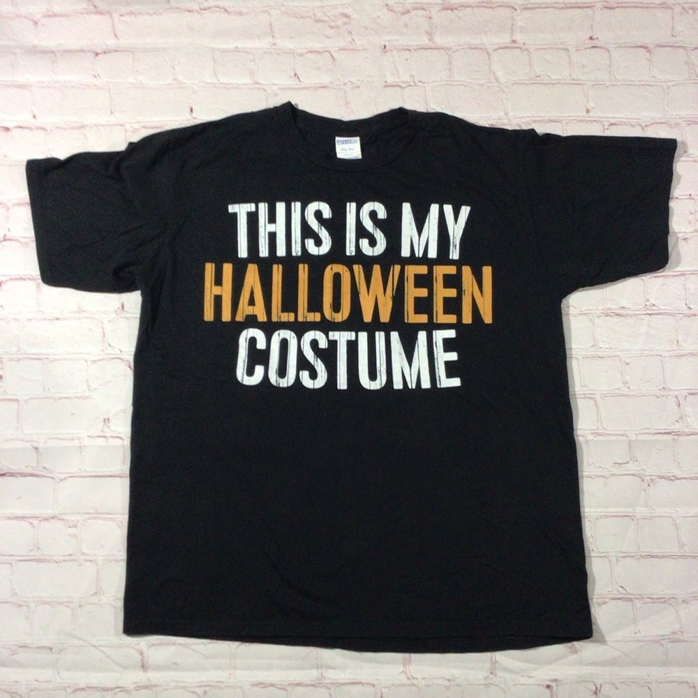 This Is My Halloween Costume Black Crew Neck Short Sleeve Shirt - Size Large
